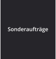 Sonderaufträge