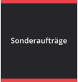 Sonderaufträge